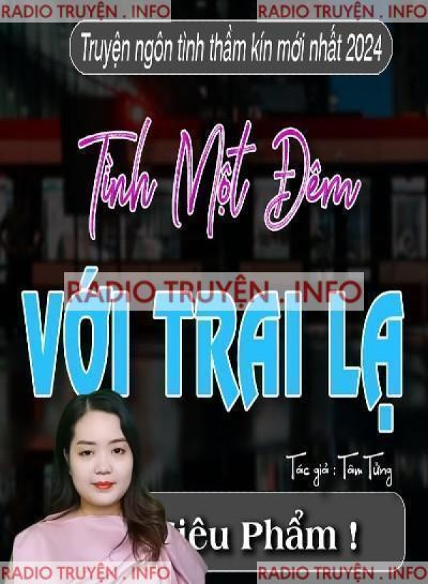 Tình Một Đêm Với Trai Lạ