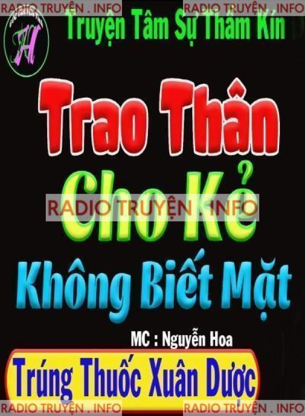 Trao Thân Cho Kẻ Không Biết Mặt