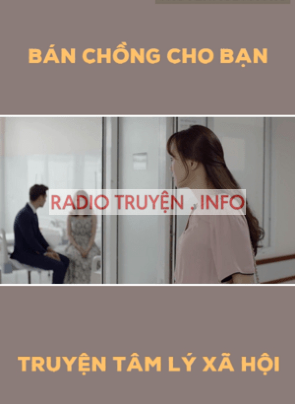 Bán chồng cho bạn