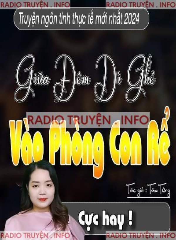 Giữa Đêm Dì Ghẻ Vào Phòng Con Rể