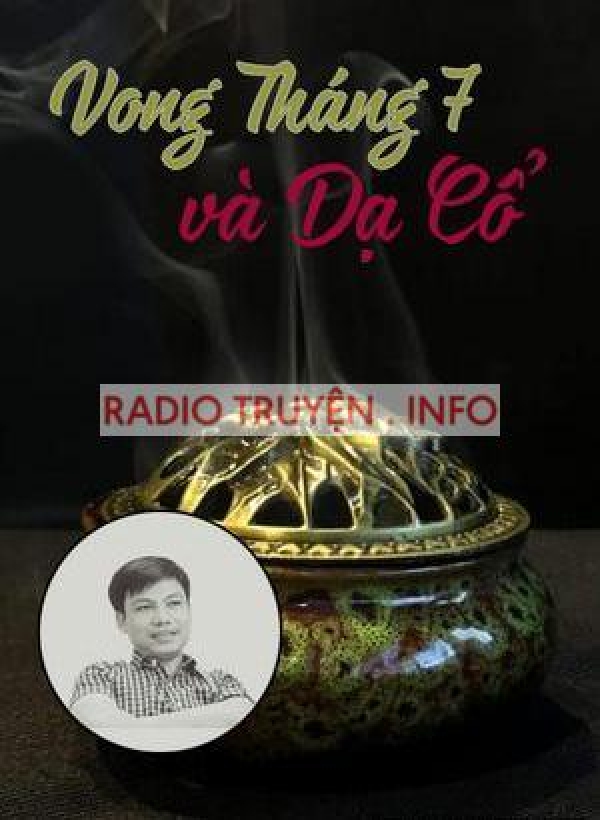 Vong Tháng Bảy Và Dạ Cổ