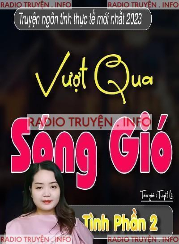 Vượt Qua Sóng Gió (Bạc Tình 2)