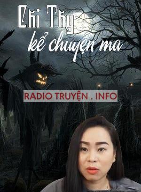 Chị Thy Kể Chuyện Ma