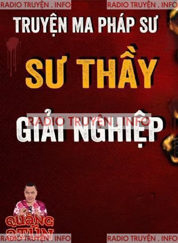 Sư Thầy Giải Nghiệp