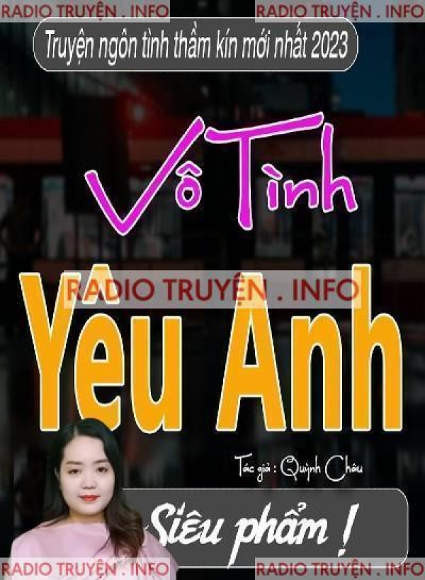 Vô Tình Yêu Anh