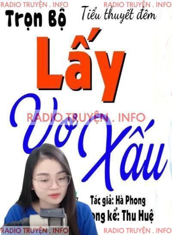 Lấy Vợ Xấu