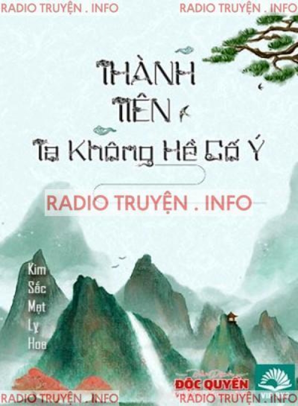 Ta Không Hề Cố Ý Thành Tiên