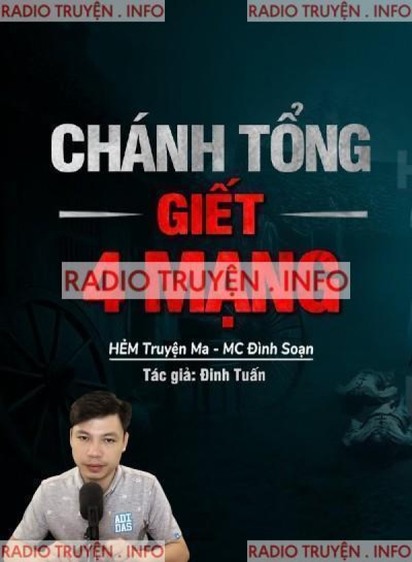 Chánh Tổng Giết 4 Mạng