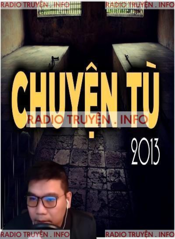 Chuyện Tù 2013