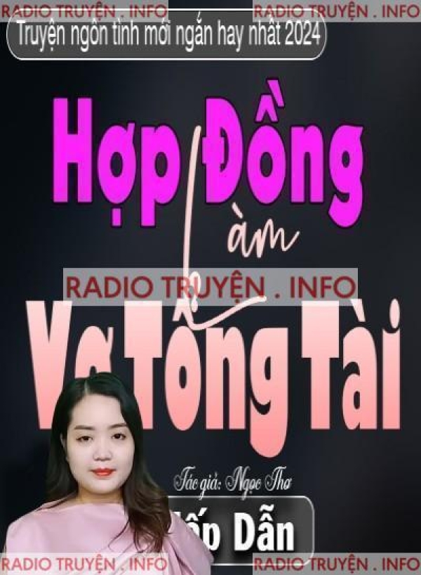 Hợp Đồng Làm Vợ Tổng Tài