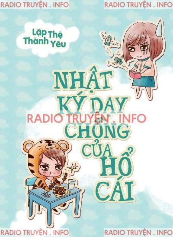 Nhật Ký Dạy Chồng Của Hổ Cái