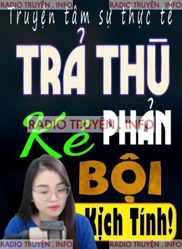 Trả Thù Kẻ Phản Bội