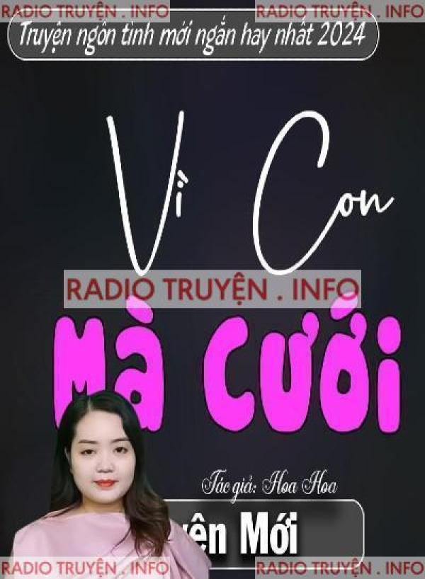 Vì Con Mà Cưới