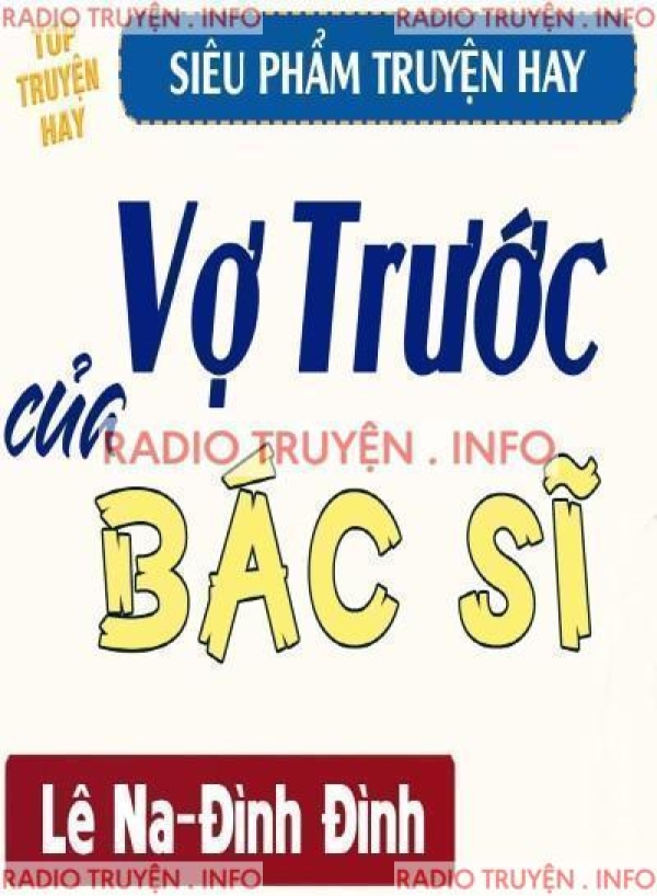 Vợ Trước Của Bác Sĩ