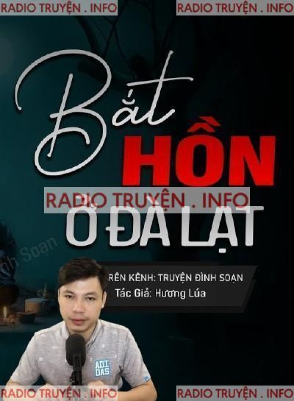 Bắt Hồn Ở Đà Lạt