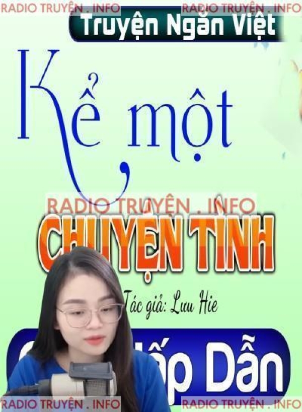 Kể Một Chuyện Tình