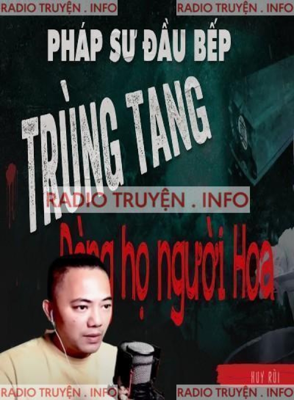 Trùng Tang Dòng Họ Người Hoa