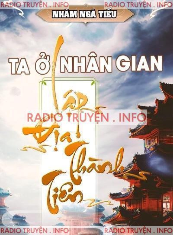 Ta Ở Nhân Gian Đạp Đất Thành Tiên