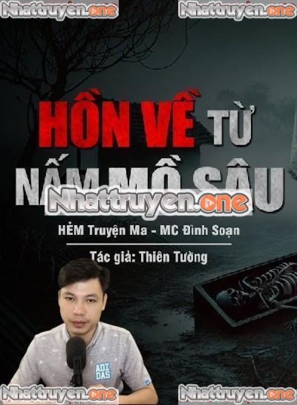 Hồn Về Từ Nấm Mộ Sâu